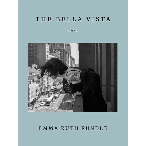 The Bella Vista: Poems