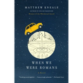 When We Were Romans