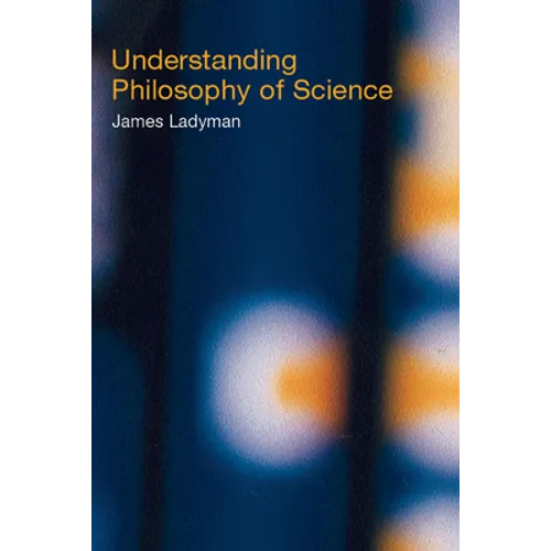 Understanding Philosophy of Science