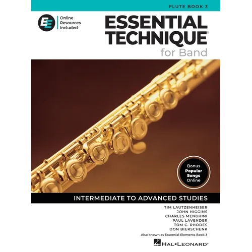 Essential Technique for Band - Flute Book 3 with Online Resources: Intermediate to Advanced Studies