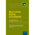 Multilevel Social Citizenship: Free Movement and Minimum Social Protection