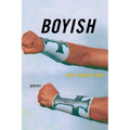 Boyish: Poems