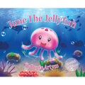 June The Jellyfish: Special Edition Hardcover
