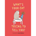 What's Your Cat Trying to Tell You?