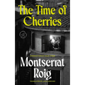 The Time of Cherries