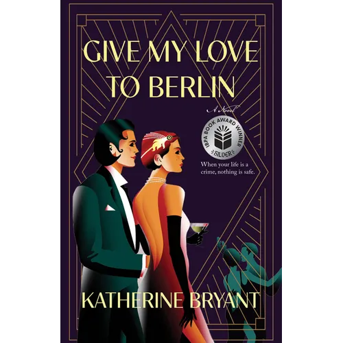 Give My Love to Berlin