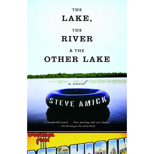 The Lake, the River & the Other Lake