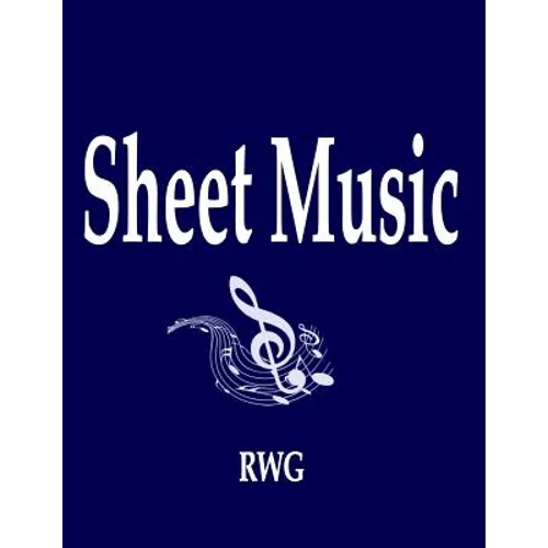 Sheet Music: 50 Pages 8.5" X 11"