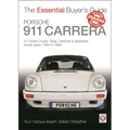 Porsche 911 Carrera 3.2: Coupé, Targa, Cabriolet & Speedster: Model Years 1984 to 1989