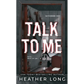 Talk to Me