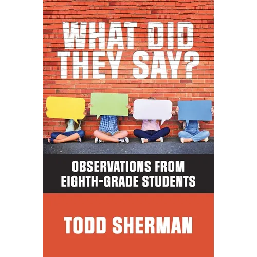 What Did They Say?: Observations from Eighth-Grade Students