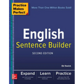 Practice Makes Perfect English Sentence Builder, Second Edition