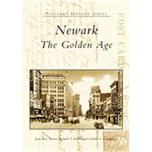 Newark: The Golden Age