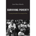 Surviving Poverty: Creating Sustainable Ties Among the Poor