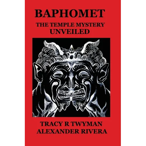 Baphomet: The Temple Mystery Unveiled