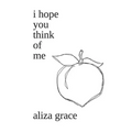 i hope you think of me