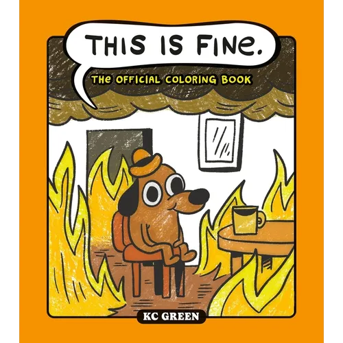 This Is Fine: The Official Coloring Book