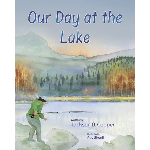 Our Day at the Lake