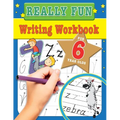 Really Fun Writing Workbook For 6 Year Olds: Fun & educational writing activities for six year old children