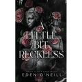 A Little Bit Reckless: Alternate Cover Edition