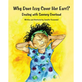 Why Does Izzy Cover Her Ears?: Dealing with Sensory Overload