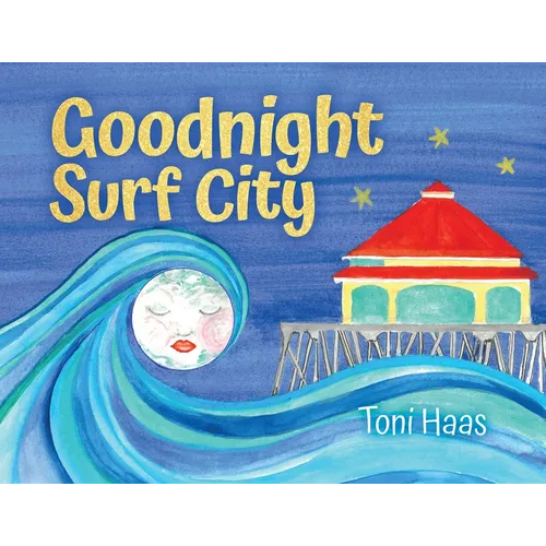 Goodnight Surf City
