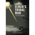 Elmer's Tribal War