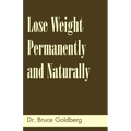 Lose Weight Permanently And Naturally