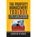The Property Management Toolbox: A How-To Guide for Ontario Real Estate Investors and Landlords