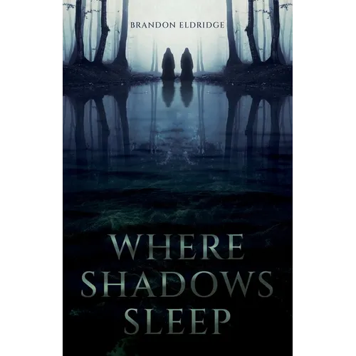 Where Shadows Sleep