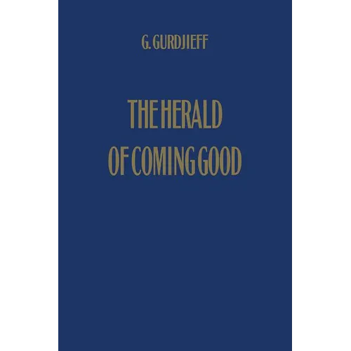 The Herald of Coming Good: First Appeal to Contemporary Humanity