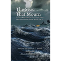 The Seas That Mourn