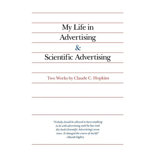 My Life in Advertising and Scientific Advertising