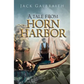 A Tale from Horn Harbor
