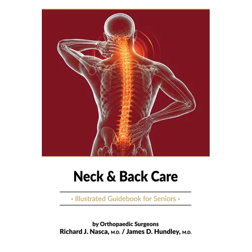 Neck & Back Care: Illustrated Guidebook for Seniors