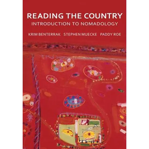 Reading the Country: Introduction to Nomadology