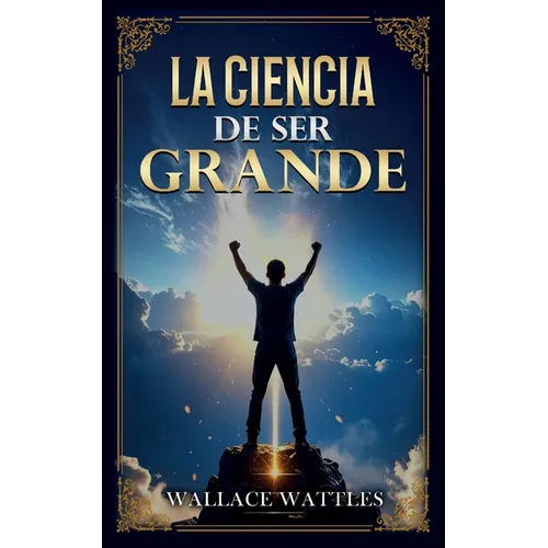 La Ciencia De Ser Grande - Colección Deluxe
