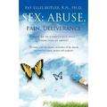 Sex: Abuse, Pain, Deliverance