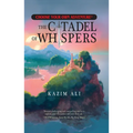 The Citadel of Whispers