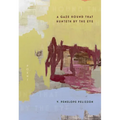 A Gaze Hound That Hunteth by the Eye: Poems