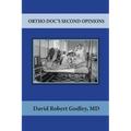 Ortho Doc's Second Opinions