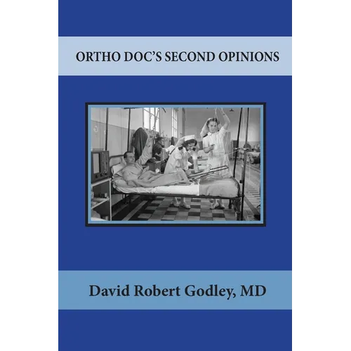 Ortho Doc's Second Opinions