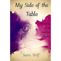 My Side of the Table