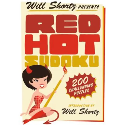 Will Shortz Presents Red Hot Sudoku: 200 Challenging Puzzles