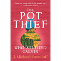 The Pot Thief Who Studied Calvin