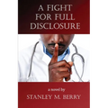 A Fight for Full Disclosure