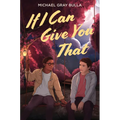 If I Can Give You That