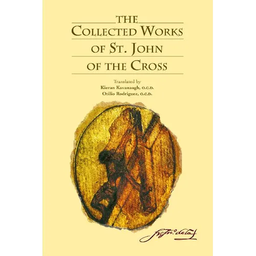 The Collected Works of St. John of the Cross
