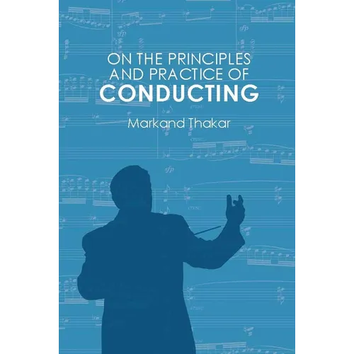 On the Principles and Practice of Conducting