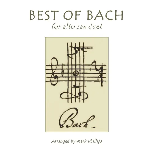 Best of Bach for Alto Sax Duet